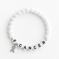 F Cancer Bracelet