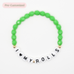 The I ♥ MY ROLLS Bracelet